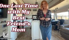 One Last Time With My Best Friends Mom - Jane Cane