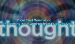 The NLP toolbox: Total Mind Domination - Transforming Your Desires from Pussy to Dick