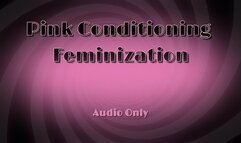 Pink Conditioning Feminization - Audio Only MP4