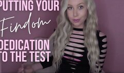 Putting Your Findom Dedication To The Test