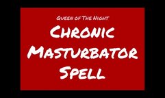 Chronic Masturbator Spell Video