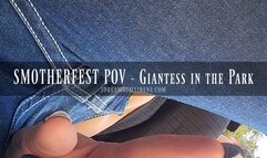 SMOTHERFEST POV - Giantess in the Park