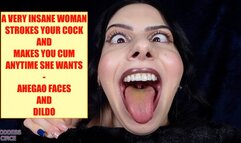 A VERY INSANE WOMAN STROKES YOUR COCK AND MAKES YOU CUM ANYTIME SHE WANTS - AHEGAO FACES AND DILDO