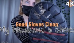 Good Slaves Clean My Husband's Shoes - 4K - The Goddess Clue, Foot Slave for Dom Couple, Made to Clean Men's Dirty, Stinky Shoes, Foot Slave Training and Foot Domination